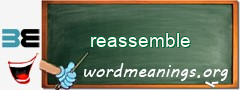 WordMeaning blackboard for reassemble